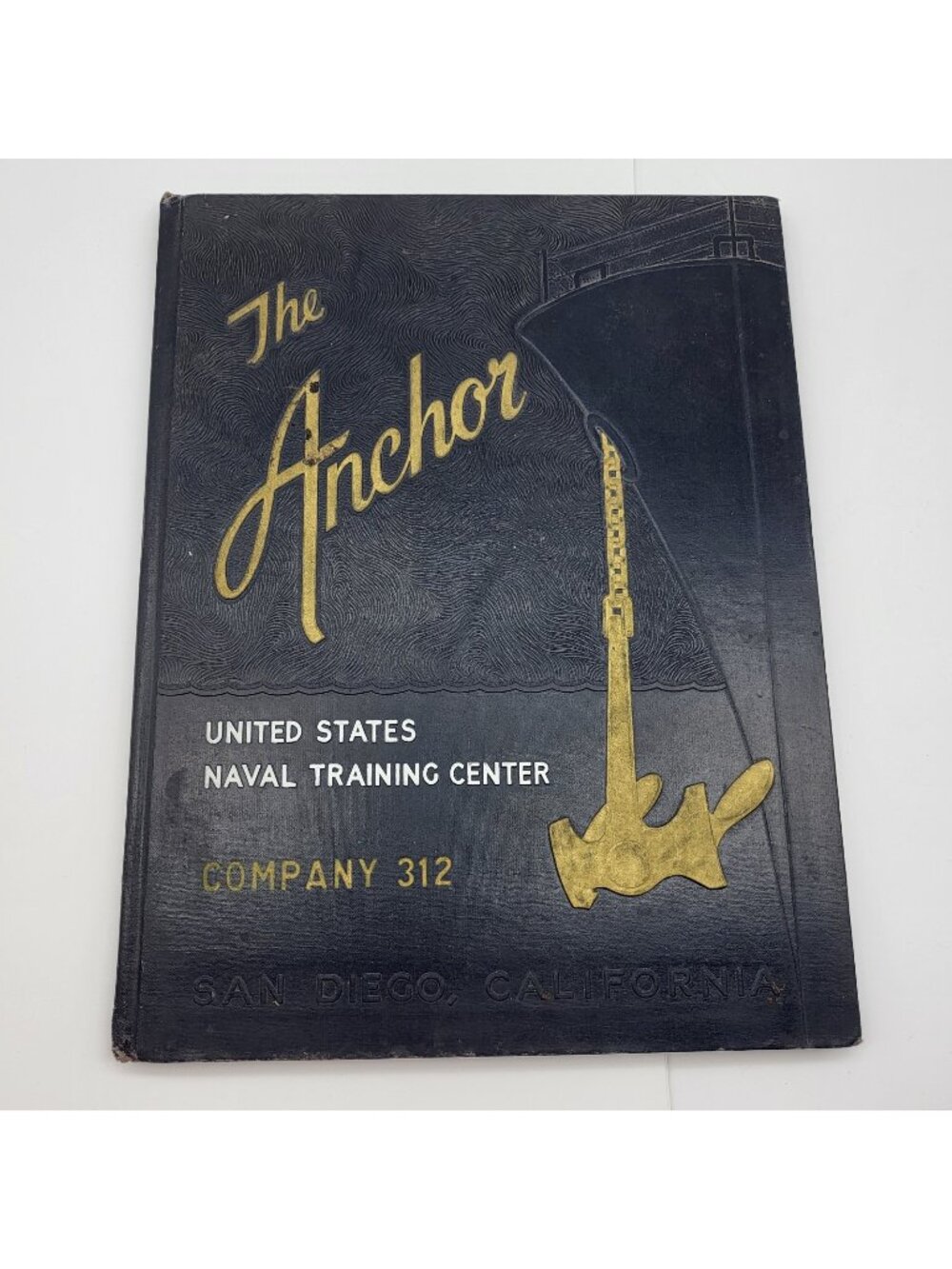 Vintage Anchor Naval Training Center Company 312 San Diego CA Yearbook